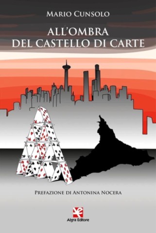 Copertina del libro "All'ombra del castello di carte" di Mario Cunsolo