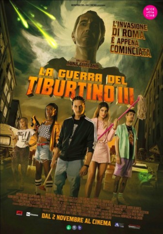 Locandina del film "La guerra del Tiburtino III" di Luna Gualano