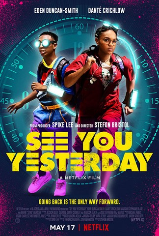 Locandina del film "See you yesterday" di Stefon Bristol