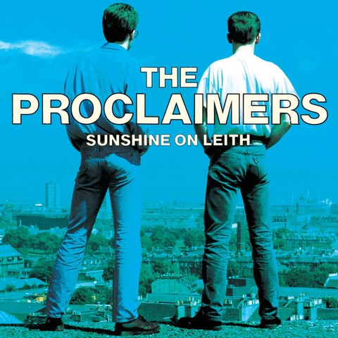 Copertina dell'album "Sunshine on Leith" dei The Proclamers